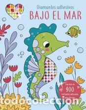 Libros: Diamantes adhesivos. Bajo el mar - Ars Edition / Wade, Sarah