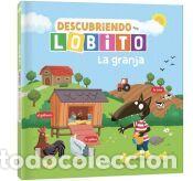 Libros: Descubriendo con Lobito. La granja - THUILLIER, &Eacute;l&eacute;onore; LALLEMAND, Orianne