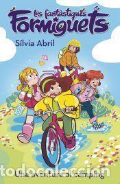 Libros: Una aventura al c&agrave;mping (Les Fant&agrave;stiques Formiguets 4) - Abril, S&iacute;lvia