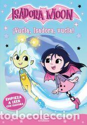 Libros: Empieza a leer con Isadora Moon 1 - &iexcl;Vuela, Isadora, vuela! - Muncaster, Harriet