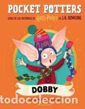 Libros: Pocket Potters 7 - Dobby - Rowling, J.K.