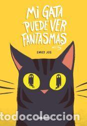 Libros: Mi gata puede ver fantasmas - Joe, Emily