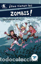 Libros: &iexcl;Que vienen los zombis! - Fern&aacute;ndez Sifres, David