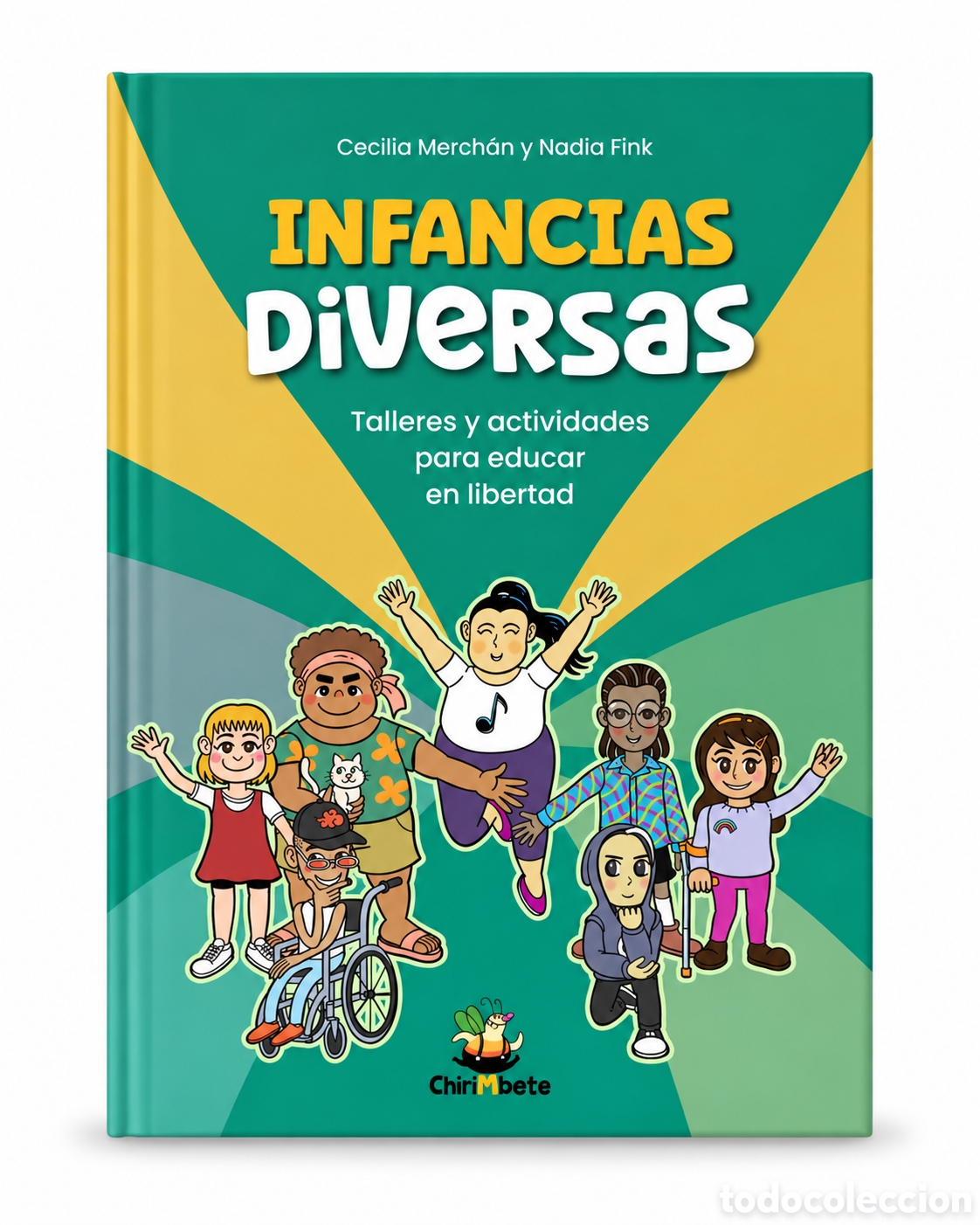 Libri: CECILIA MERCH&Aacute;N / NADIA FINK &ndash; INFANCIAS DIVERSAS. TALLERES Y ACTIVIDADES &ndash;