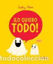 Libros: Lo quiero todo - Henn, Sophy