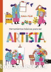 Libros: Herramientas b&aacute;sicas para ser artista - Mill&aacute;n, Blanca