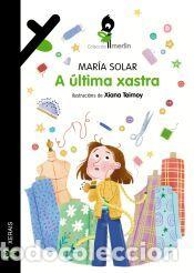 Libros: A &uacute;ltima xastra - Solar, Mar&iacute;a
