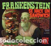 Libros: Frankenstein se hace un s&aacute;ndwich - Rex, Adam