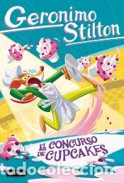 Libros: El concurso de cupcakes - Stilton, Geronimo