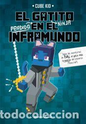 books: El gatito ninja perdido en el Inframundo - Cube Kid
