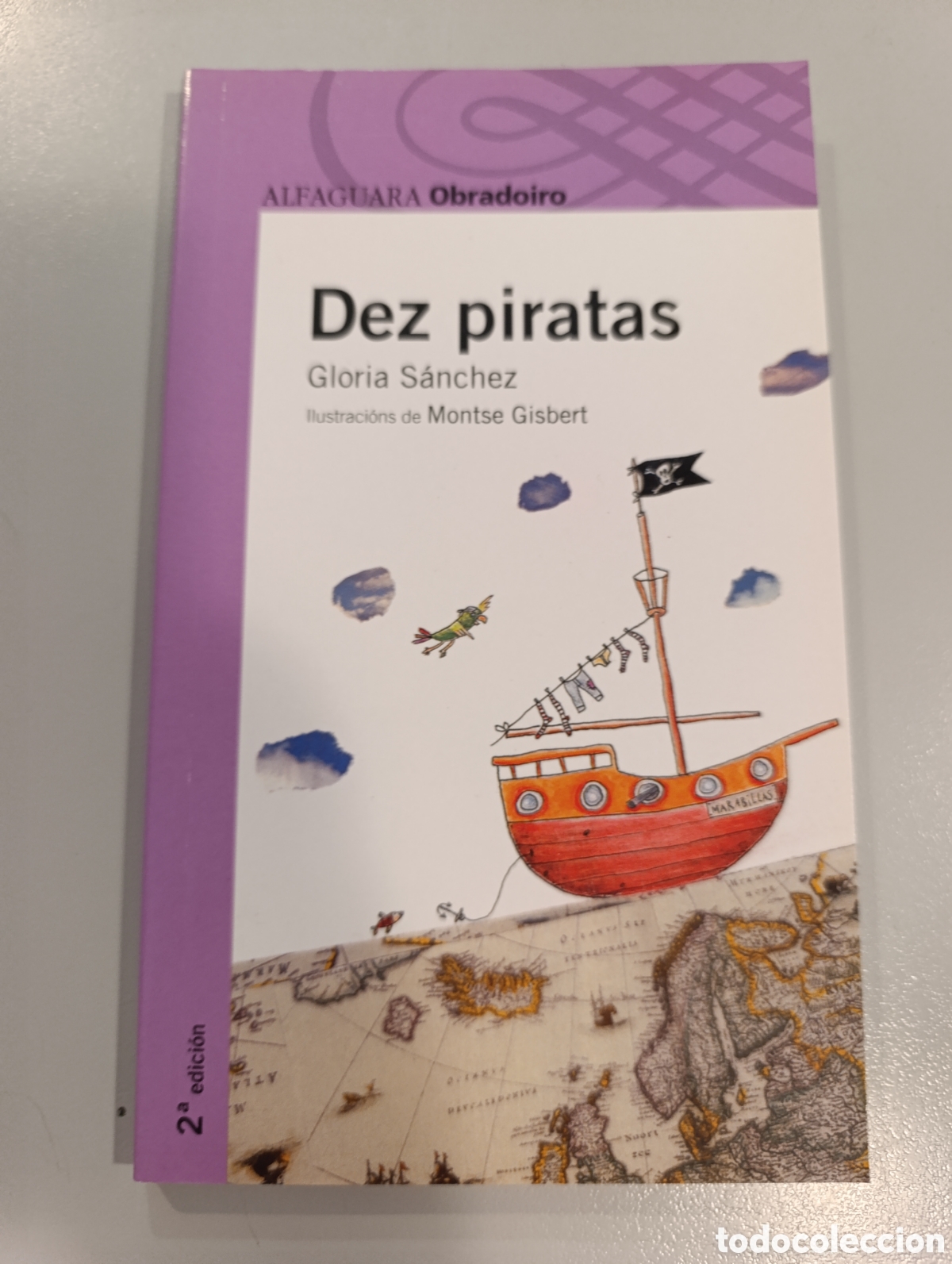 Libros: Dez piratas Gloria S&aacute;nchez Montse Gisbert