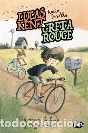 Libros: Lucas Kent & Greta Rouge 4. Un verano de bicis y kryptonita - Bonilla, Rocio
