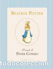 Libros: El cuento de Peter Conejo - Potter, Beatrix