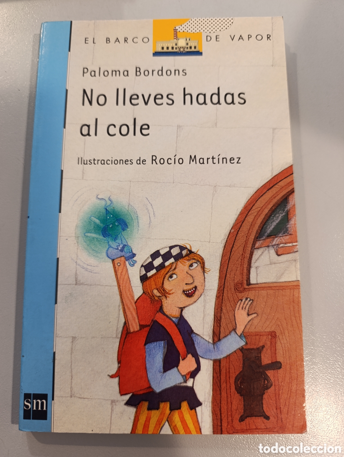 Libros: No lleves hadas al cole Paloma Bordons Roc&iacute;o Mart&iacute;nez