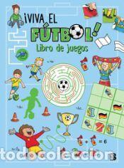 Libros: &iexcl;VIVA EL F&Uacute;TBOL! LIBRO DE JUEGOS - BALLON