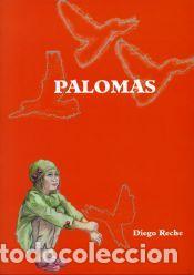 Libros: Palomas - Reche, Diego