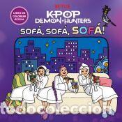 Libros: KPop Demon Hunters - &iexcl;Sof&aacute;, sof&aacute;, sof&aacute;! - Netflix