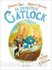 Libros: Gatlock 5: El chantaje de los Gatuccini - Perez, S&eacute;bastien