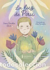 Libros: La luz de Pau - Sanchis Giner, Irene
