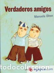 Libros: Verdaderos amigos - Manuela Olten