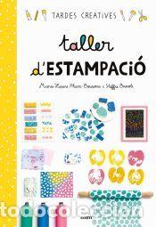 Libros: Taller destampaci&oacute; Tardes creatives - Marie-Laure Pham-Bouwens, Steffie Brocoli