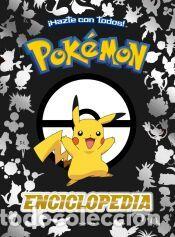 Libros: Enciclopedia Pok&eacute;mon (Gu&iacute;a Pok&eacute;mon) - The Pok&eacute;mon Company