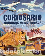 Libros: Curiosario. M&aacute;quinas monstruosas - Riera, Lucas