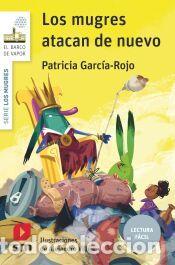 Libros: Los mugres atacan de nuevo (Lectura F&aacute;cil) - Garc&iacute;a-Rojo Cant&oacute;n, Patricia