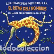 Libros: Les girafes no poden ballar. El ritme dels nombres - Andreae, Giles