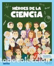 Libros: H&eacute;roes de la ciencia - Serret, Cristina