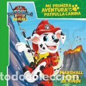 Libros: Mi primera aventura con la Patrulla Canina | Paw Patrol - Marshall nunca se rinde. La Dino Pel&iacute;cula