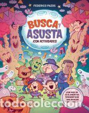 Libros: Busca y asusta. &iexcl;Con actividades! - Pazos, Fede