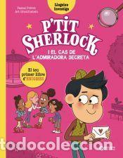 Libros: Ptit Sherlock. Ladmiradora secreta - Pr&eacute;vot, Pascal