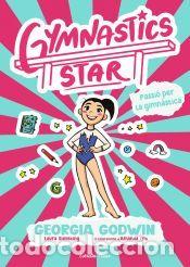 Libros: Gymnastics Star 1. Passi&oacute; per la gimn&agrave;stica - Godwin, Georgia