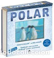 Libros: Polar: Un libro animado en Photicular - Kaufmann, Carol; Kainen, Dan
