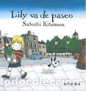 Libros: Lily va de paseo - Satoshi Kitamura