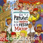 Libros: Les noves aventures den Patufet. En Patufet fa de capgr&ograve;s a la festa major - Susaeta
