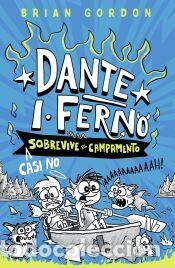 Libros: Dante I. Ferno casi no sobrevive al campamento - Gordon, Brian