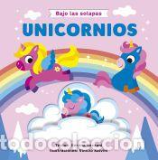 Libros: Bajo las solapas - Unicornios - Vezzani, Serena
