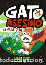 Libros: Diario de un gato asesino. Se va de casa. - Fine, Anne