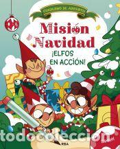 Libros: Misi&oacute;n Navidad. &iexcl;Elfos en acci&oacute;n! - Banany