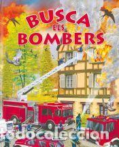Libros: Busca ... Busca els bombers - V.V.A.A.