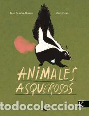 Libros: Animales asquerosos - Gal&iacute;, Merc&egrave;; Alonso, Jos&eacute; Ram&oacute;n