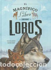 Libros: El magn&iacute;fico libro de los lobos - Susaeta Ediciones
