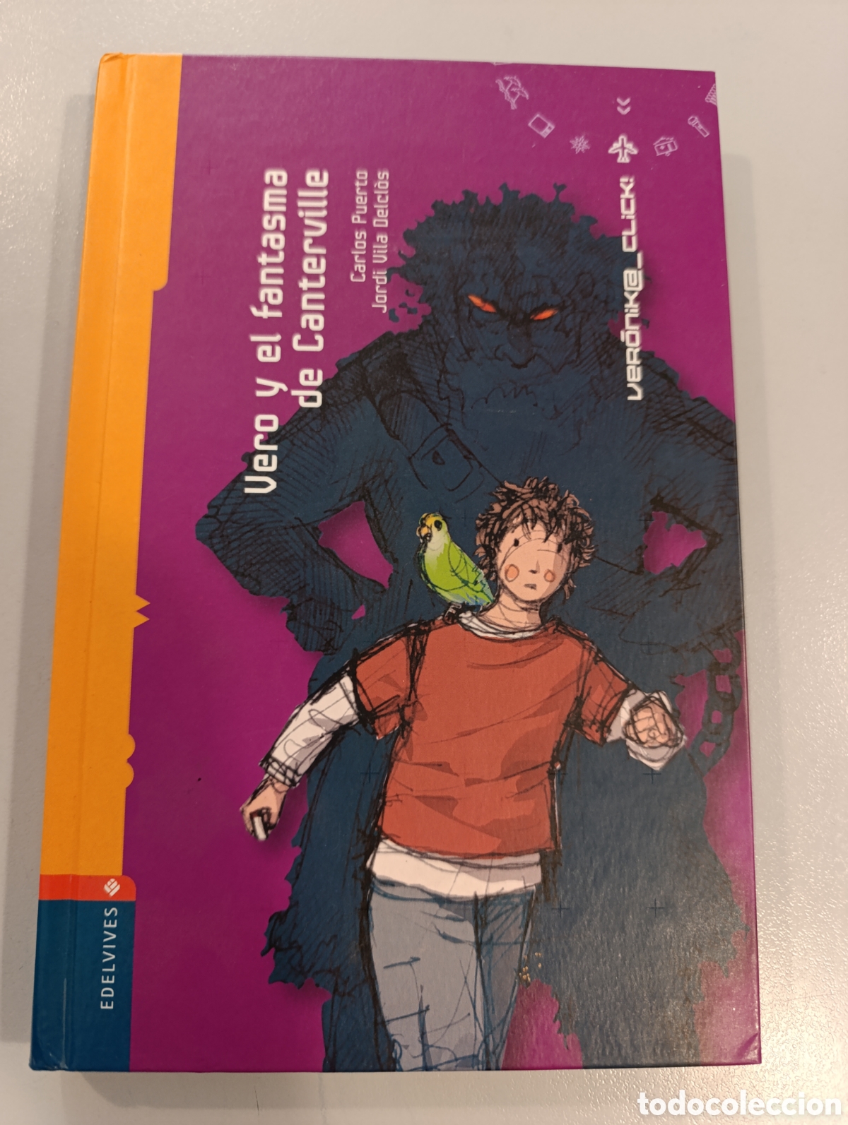Libros: Vero y el fantasma de Canterville Carlos Puerto Jordi Vila Decl&ograve;s