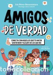 books: Amigos de verdad - P&eacute;rez Bonaventura, Iris