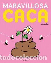 books: Maravillosa caca - Mathis