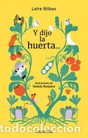 Livros: Y dijo la huerta... - Bilbao, Leire