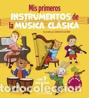 Libros: Mis primeros instrumentos de la m&uacute;sica cl&aacute;sica. Con 7 melod&iacute;as - Cordier, S&eacute;verine