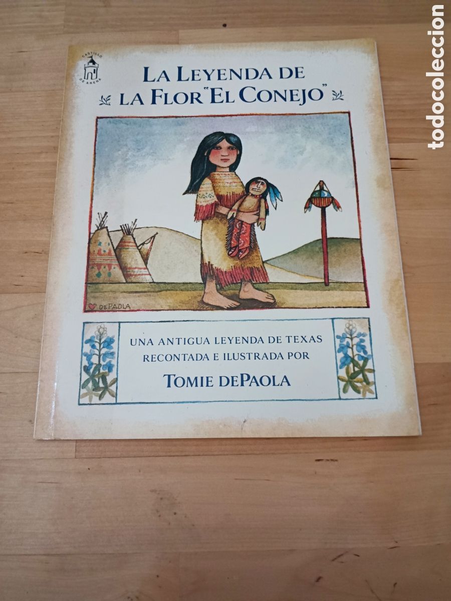 Libros: LA LEYENDA DE LA FLOR &rdquo;EL CONEJO&rdquo; - TOMIE DEPAOLA